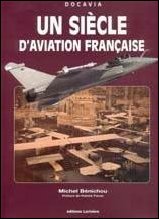 Un siècle d’aviation française