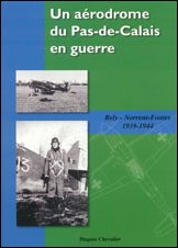 Un aérodrome du Pas-de-Calais en guerre