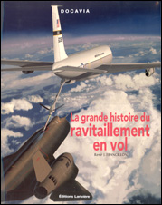 La grande histoire du ravitaillement en vol