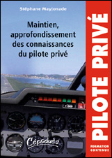 Maintien, approfondissement des connaissances du pilote privé