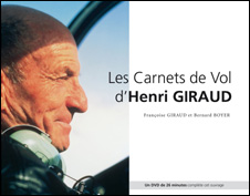 Les carnets de vol d’Henri Giraud [+DVD]