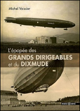 L’épopée des grands dirigeables et du Dixmude