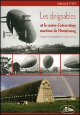Les dirigeables et le centre d’aérostation de Montebourg