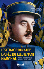 L’extraordinaire épopée du lieutenant Marchal