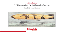 L’aérostation de la Grande Guerre