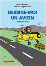 Dessine-moi un avion [3e édition]