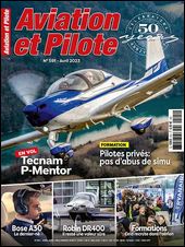 Aviation et Pilote n°591 – Avril 2023
