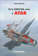 Et la SNECMA créa l’ATAR